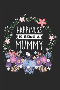 Happiness Is Being A Mummy