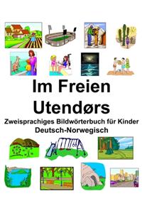 Deutsch-Norwegisch Im Freien/Utendørs Zweisprachiges Bildwörterbuch für Kinder