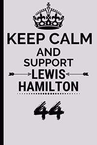 Keep Calm And Support Lewis