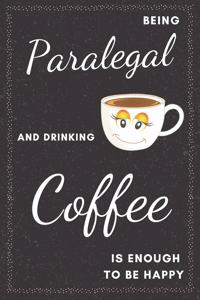 Paralegal & Drinking Coffee Notebook