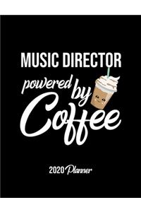 Music Director Powered By Coffee 2020 Planner