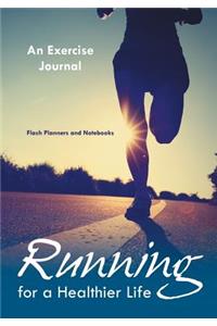 Running For a Healthier Life
