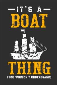 It's A Boat Thing You Wouldn't Understand