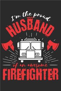 Proud Husband of an Awesome Firefighter