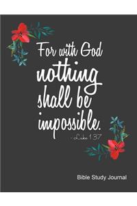 For With God Nothing Shall Be Impossible Luke 1