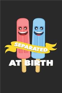 Separated at birth