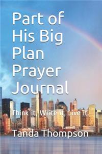 Part of His Big Plan Prayer Journal