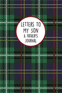 Letters To My Son A Father's Journal