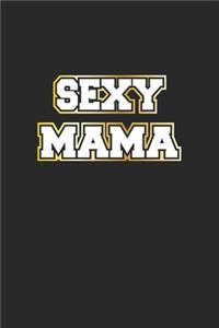 Sexy Mama