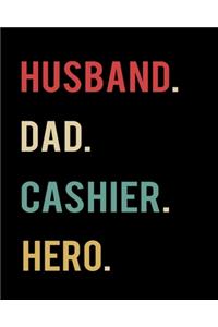 Husband Dad Cashier Hero