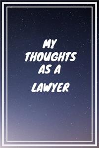 My thoughts as a Lawyer