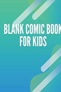 Blank Comic Book for Kids