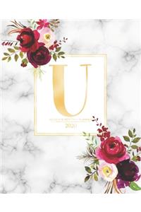 Weekly & Monthly Planner 2020 U: Burgundy Marsala Flowers Gold Monogram Letter U (7.5 x 9.25 in) Vertical at a glance Personalized Planner for Women Moms Girls and School