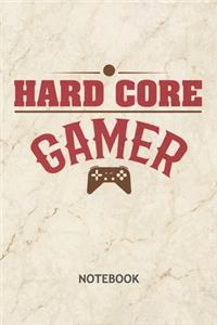 Hard Core Gamer