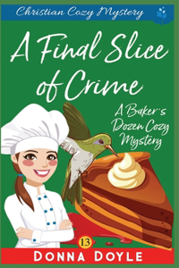 Final Slice of Crime