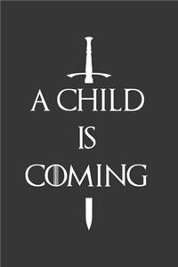 A Child Is Coming Notebook: Lined Journal, 120 Pages, 6 x 9, Affordable Gift Journal Matte Finish