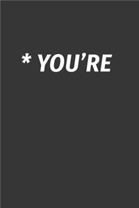 You're Notebook