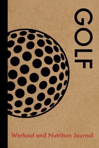 Golf Workout and Nutrition Journal