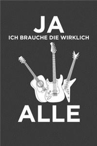Ja ich brauche die wirklich alle