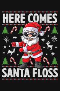 Here Comes Santa Floss