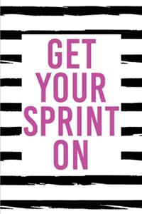 Get Your Sprint On