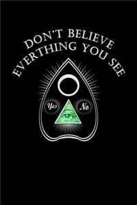 Don't Believe Everything You See