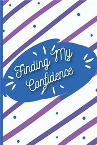 Finding My Confidence