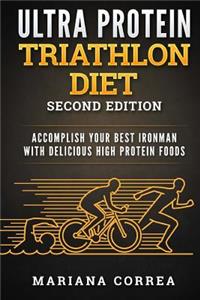 ULTRA PROTEIN TRIATHLON DiET SECOND EDITION