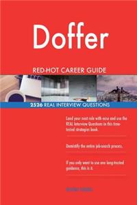 Doffer RED-HOT Career Guide; 2526 REAL Interview Questions