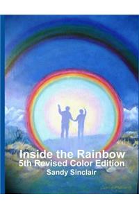 Inside the Rainbow