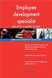 Employee development specialist RED-HOT Career; 2501 REAL Interview Questions