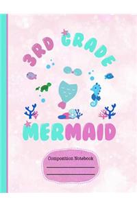 3rd Third Grade Mermaid Composition Notebook