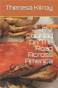 RV Cooking On The Road Across America