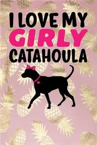 I Love My Girly Catahoula: Pineapple, Pink & Black Design, Blank College Ruled Line Paper Journal Notebook for Dog Moms and Their Families. (Dog Gender Reveal and Dog Dad 6 x 