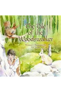 Tale of the Woodswalker