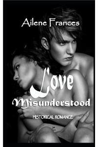 Love Misunderstood