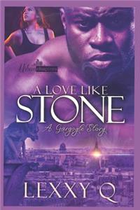 A Love Like Stone