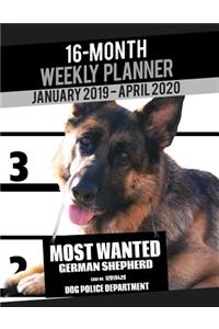 2019-2020 Weekly Planner - Most Wanted German Shepherd