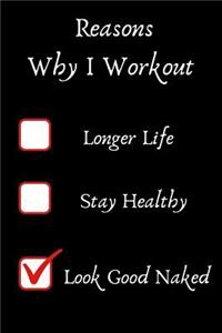 Reasons Why I Workout