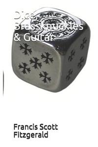 Dice, Brassknuckles & Guitar