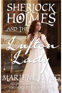 Sherlock Holmes and The Lufton Lady
