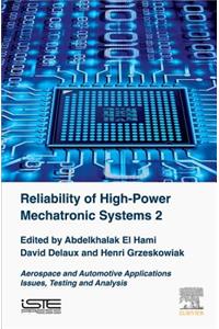 Reliability of High-Power Mechatronic Systems 2