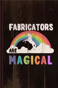 Fabricators Are Magical Journal Notebook