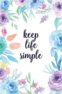 Keep Life Simple