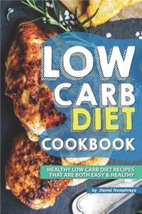 Low Carb Diet Cookbook