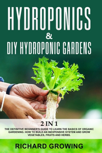 Hydroponics & Diy Hydroponic Gardens