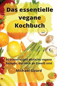 Das essentielle vegane Kochbuch