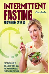 Intermittent Fasting for Women Over 50