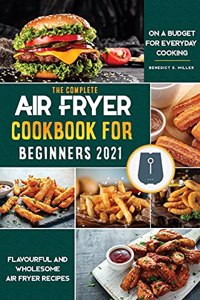 Air Fryer Cookbook for Beginners 2021