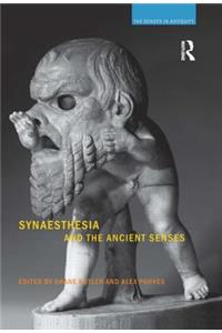 Synaesthesia and the Ancient Senses